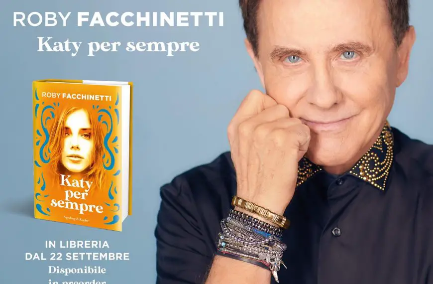Roby Facchinetti: esce oggi “Katy per Sempre”, il suo primo romanzo