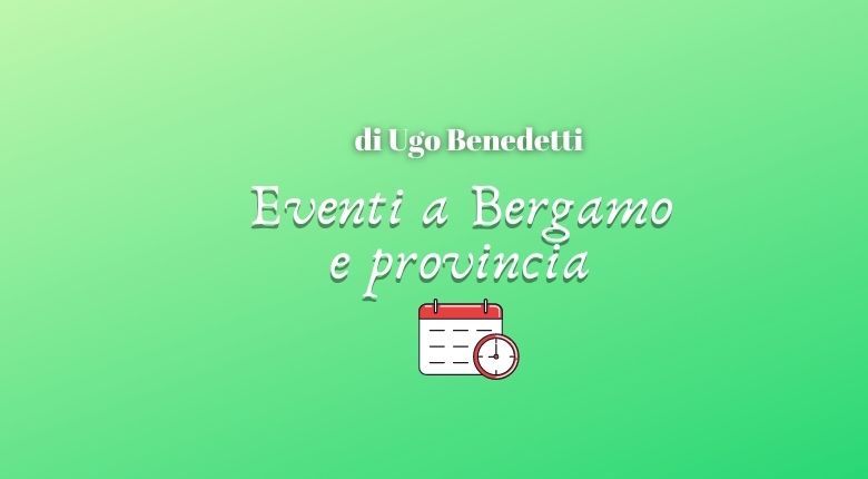 eventi bergamo oggi 20 dicembre